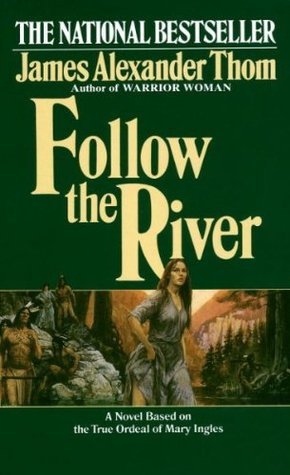 Cover of Follow the River Book Summary