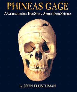 Cover of Phineas Gage Book Summary