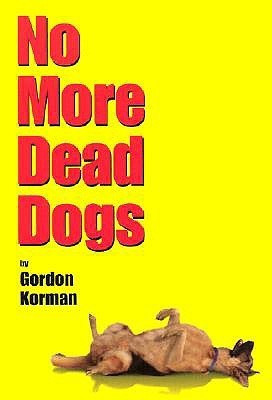 Cover of No More Dead Dogs Book Summary