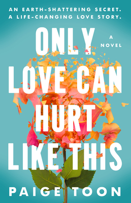 Cover of Only Love Can Hurt Like This Book Summary