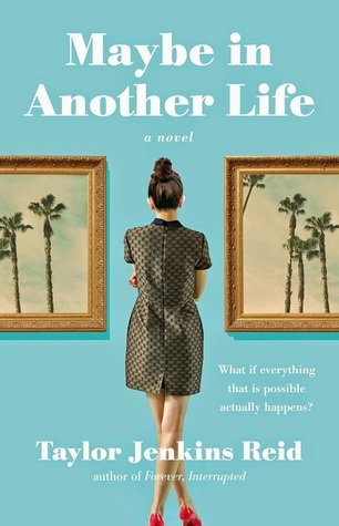 Cover of Maybe in Another Life Book Summary