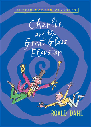 Cover of Charlie and the Great Glass Elevator Book Summary