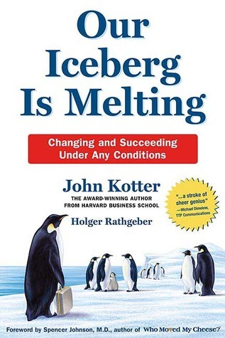 Cover of Our Iceberg Is Melting Book Summary