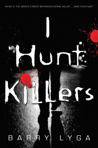 Cover of I Hunt Killers Book Summary